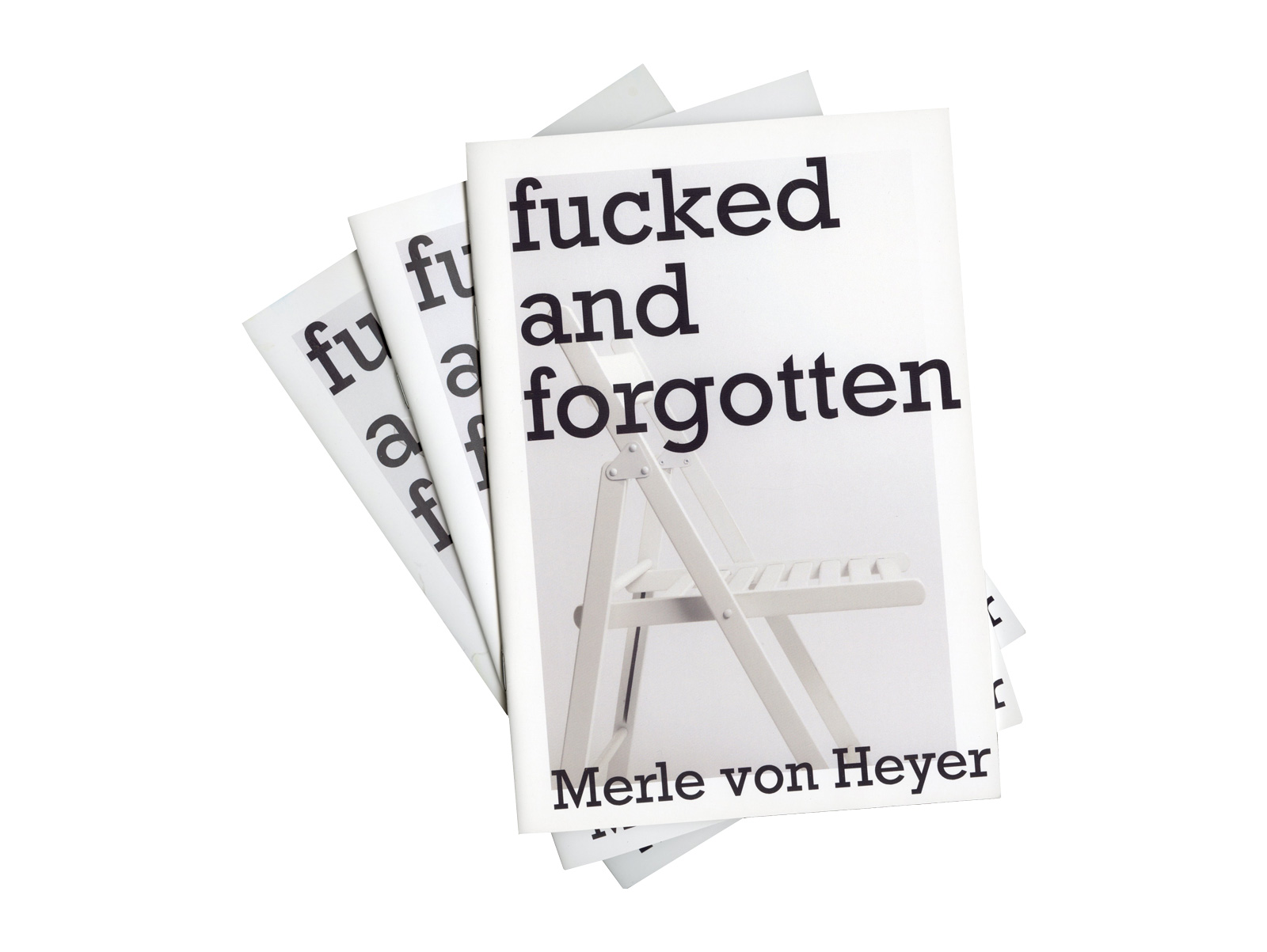 Merle-Von-Heyer-Fucked-And-Forgotten-Krautin-Verlag2