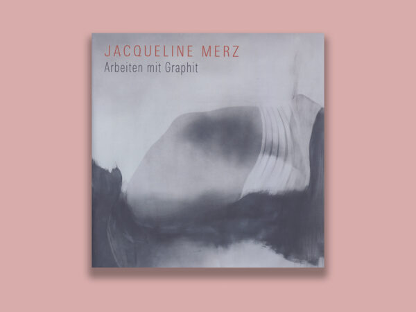 Jacqueline-Merz-Arbeiten-mit-Graphit-Cover-2