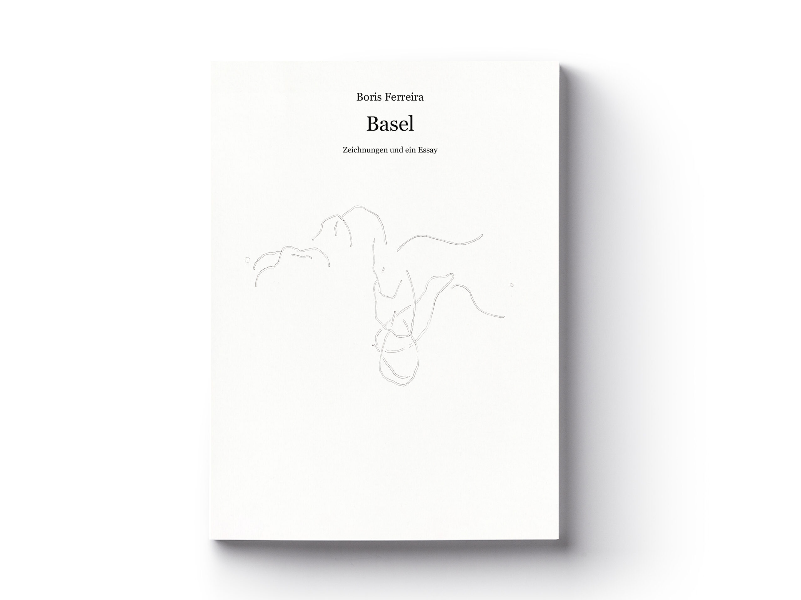 Boris Ferreira – Basel _Cover_Zentriert_KRAUTin Verlag Boris Ferreira - Basel Cover-KRAUTin Verlag