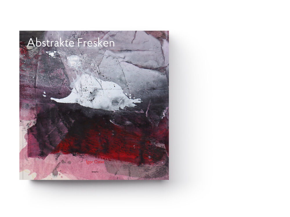 Igor-Oster-Abstrakte-Fresken-Cover-2-Krautin-Verlag