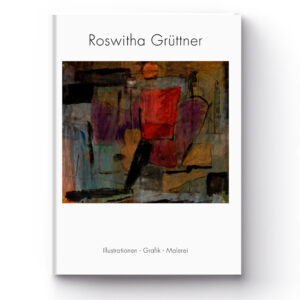 Roswitha Grüttner - llustrationen - Grafik - Malerei