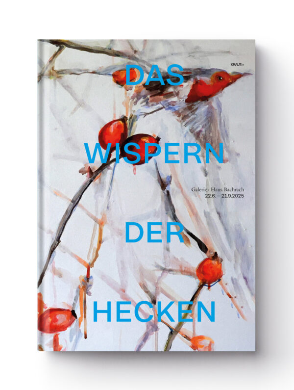 Kunstverein Schieder-Schwalenberg - DAS WISPERN DER HECKEN
