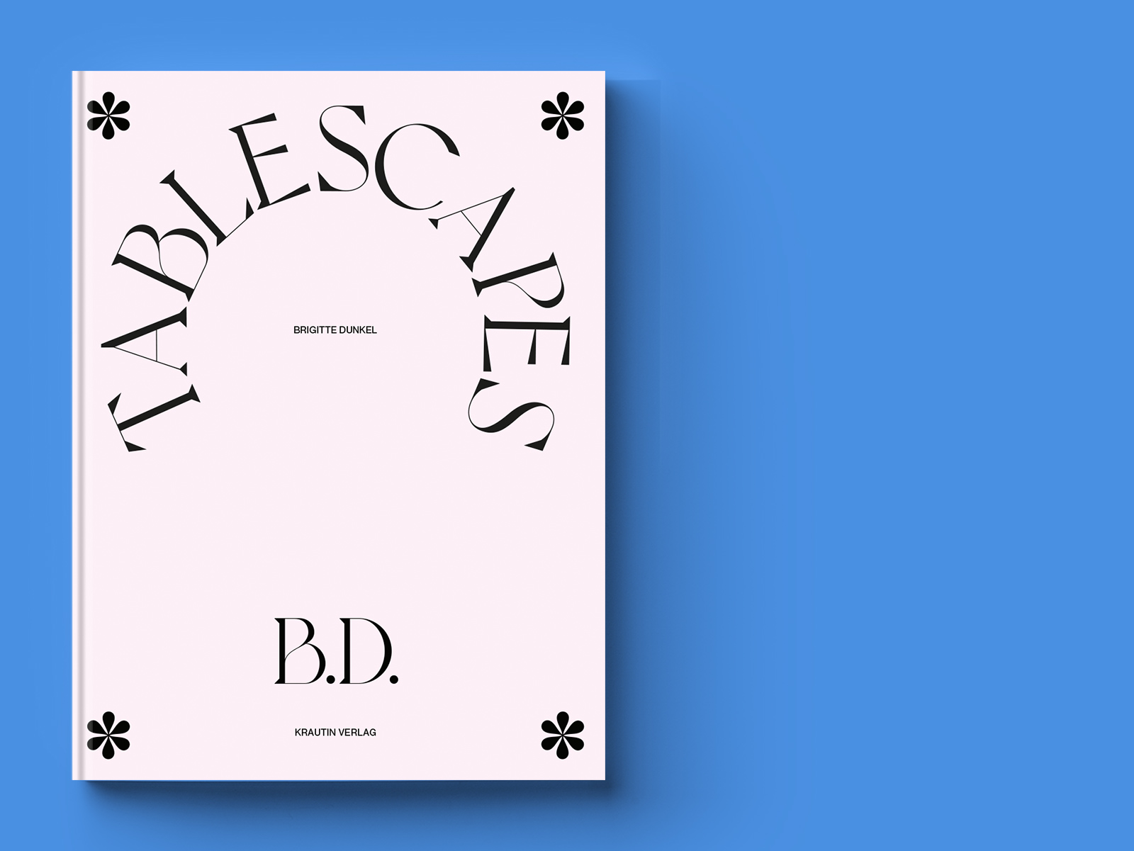 Brigitte-Dunkel-Tablescapes-Ausstellungskatalog-Krautin-Verlag