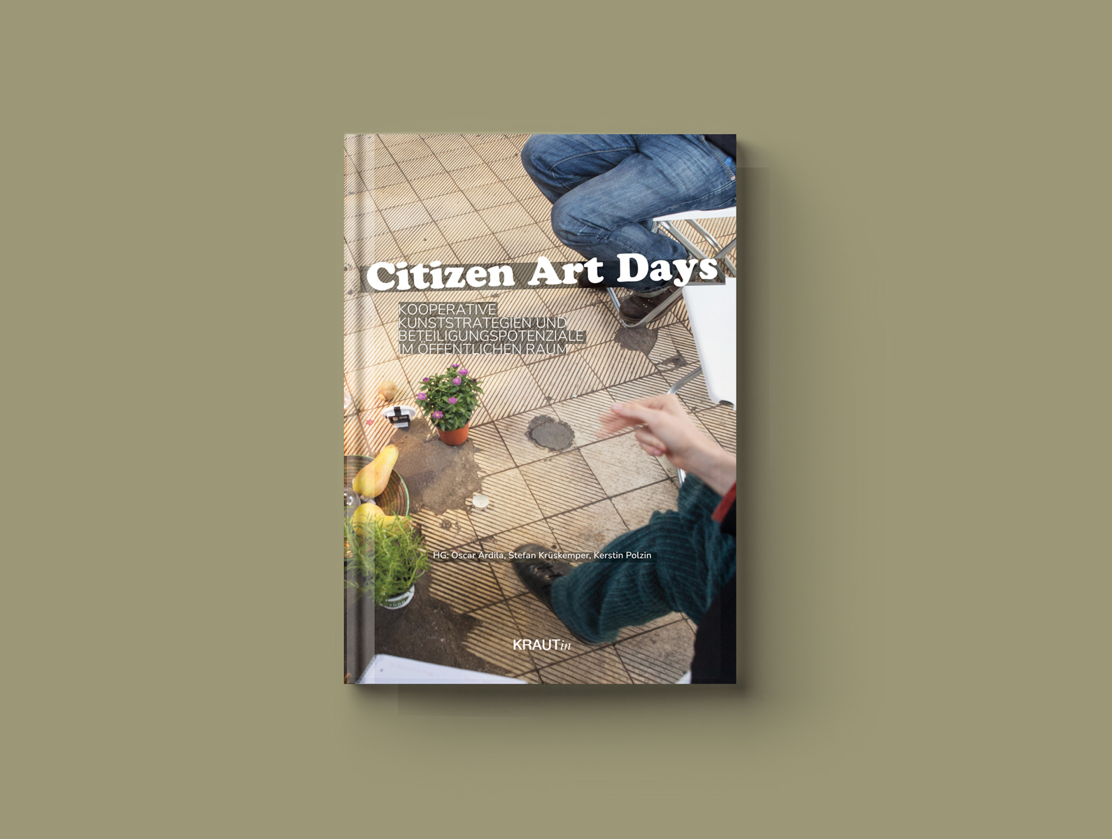 Ardila-Krueskemper-Polzin-CITIZEN-ART-DAYS-Cover-2-KRAUTin-Verlag